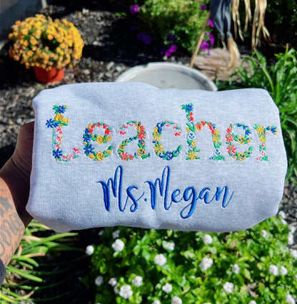 Floral Embroidered Teacher Sweatshirt (read description)