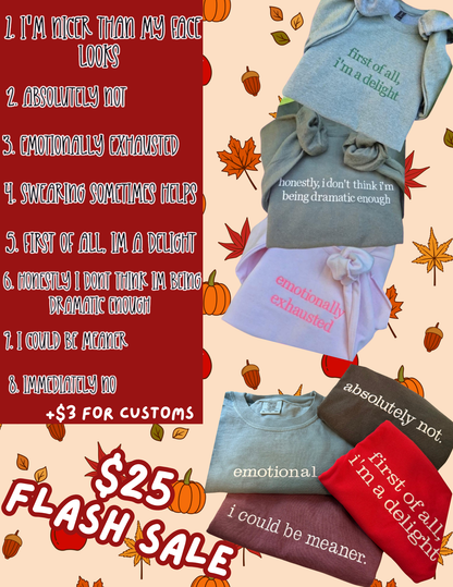 Snarky Embroidered Sweatshirts (please read description for info on how to order)Flash Sale