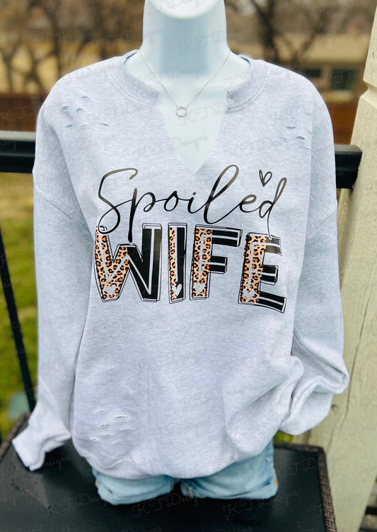 Spoiled Wife Sweatshirt