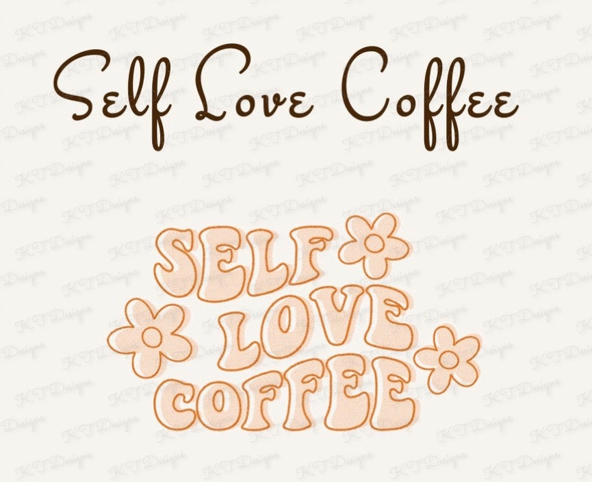 Self Love Coffee